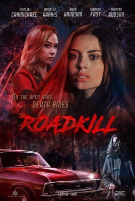 Click to view full size image
==============
Roadkill_-_Poster.jpg Roadkill_-_Poster.jpg